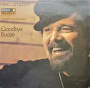 LP - Alex Campbell - Goodbye Booze