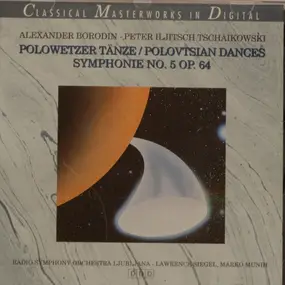 Alexander Borodin - Polowetzer Tänze / Polovtsian Dances Symphonie No. 5 Op. 64