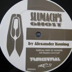 Alexander Koning - Slumach's Ghost