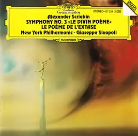 Alexander Scriabine - Symphony No. 3 »Le Divin Poème« / Le Poème De L'Extase