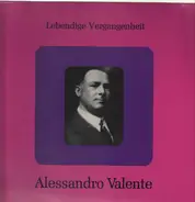 Alessandro Valente - Lebendige Vergangenheit