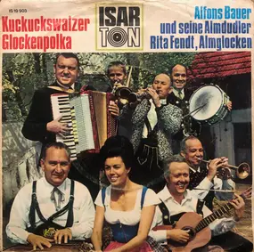 Alfons Bauer Und Seine Almdudler - Kuckuckswalzer