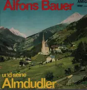 Alfons Bauer Und Seine Almdudler - Alfons Bauer Und Seine Almdudler