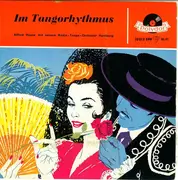 7inch Vinyl Single - Alfred Hause Mit Seinem Radio-Tango-Orchester Hamburg - Im Tangorhythmus