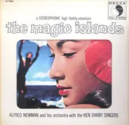 Alfred Newman And His Orchestra with The Ken Darby Singers - The Magic Islands
