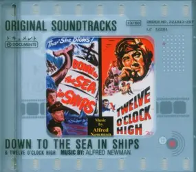 Alfred Newman - Down To The Sea In Ships / Twelve O'Clock High