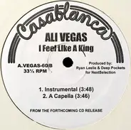Ali Vegas - I Feel Like A King