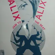 12inch Vinyl Single - Alix - Jam To The Beat