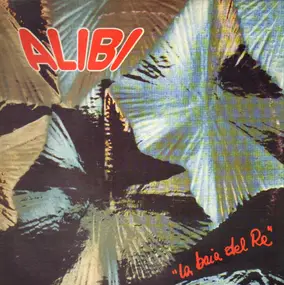 The Alibi - La Baia Del Re