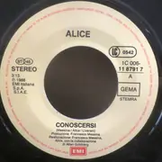 7inch Vinyl Single - Alice - Conoscersi