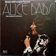 Alice Babs , Nils Lindberg's Orchestra - Music with a Jazz Flavour