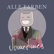 Alle Farben Feat. Graham Candy - Sometimes