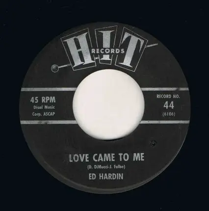 Alpha Zoe / Ed Hardin - Everybody Loves A Lover / Love Came To Me