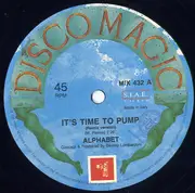 12inch Vinyl Single - Alphabet - It's Time To Pump (Remix)