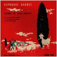 Alphonse Daudet - Lettres de Mon Moulin