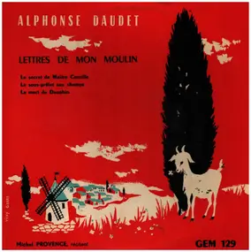 Alphonse Daudet - Lettres de Mon Moulin