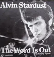 Alvin Stardust - The Word Is Out