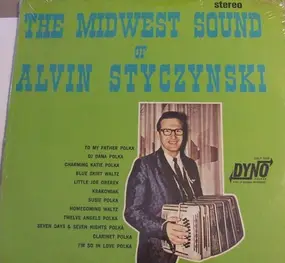 Alvin Styczynski - The Midwest Sound Of Alvin Styczynski