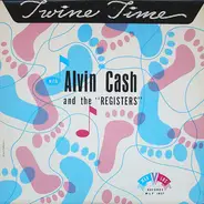 Alvin Cash and the registers - Twine time