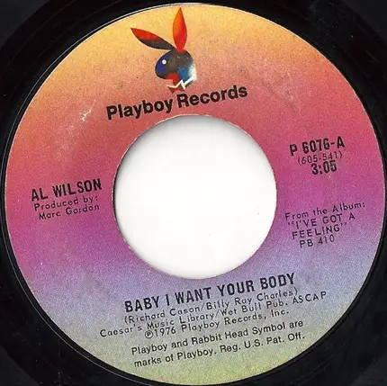 Al Wilson - Baby I Want Your Body