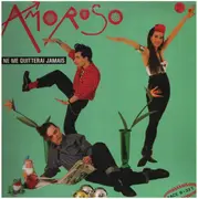 LP - Amoroso - Je Ne Me Quitterai Jamais - 45 / 33 RPM