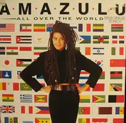 Amazulu - All Over The World