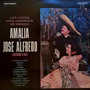 LP - Amalia Mendoza Y José Alfredo Jiménez - Las Voces Mas Queridas De Mexico Cantando A Duo