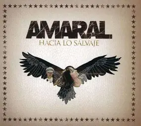 AMARAL - Hacia Lo Salvaje