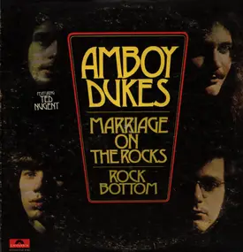The Amboy Dukes - Marriage on the Rocks