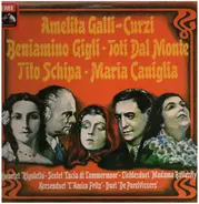 Amelitta Galli-Curzi, Beniamino Gigli - Toti Dal Monte a.o. - Kwartet Rigoletto, Liefdesduet Madame Butterfly etc.