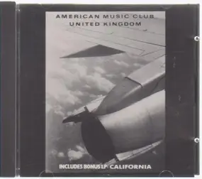American Music Club - United Kingdom / California