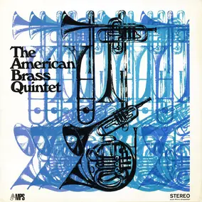 American Brass Quintet - The American Brass Quintet