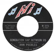 Ann Peebles - Generation Gap Between Us