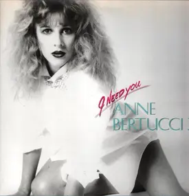 Anne Bertucci - I Need You Anne Bertucci II