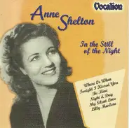 Anne Shelton - In the Still of the Night
