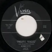 Annette With The The Afterbeats - Pineapple Princess / Luau Cha Cha Cha