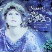 CD - Annie Haslam's Renaissance - Blessing In Disguise