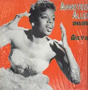 Annisteen Allen - Give It Up: 1945-1953