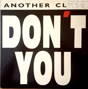 Another Class - Don't You