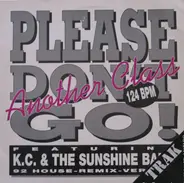Another Class Feat. KC & The Sunshine Band - Please Don't Go
