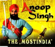 Anoop Singh - The 'Mostindia'