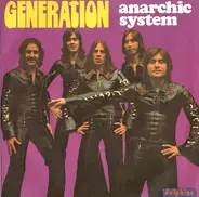 Anarchic System - Generation / Wish To Know Why