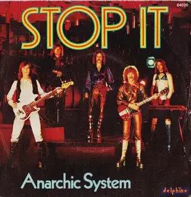 anarchic system - Stop It
