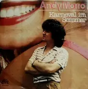 Andy Morro - Karneval Im Sommer