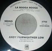 Andy Fairweather-Low - La Booga Rooga (Edited Version)