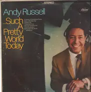 Andy Russell - ...Such A Pretty World Today