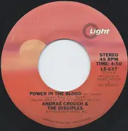 Andraé Crouch & The Disciples - Revive Us Again / Power In The Blood