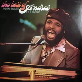 Andraé Crouch - The Best Of Andraé