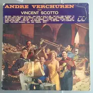 André Verchuren - André Verchuren Et Son Ensemble - Joue Vincent Scotto