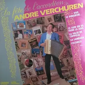 Andre Verchuren - La Fête De L'accordéon